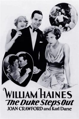  The Duke Steps Out!  A Hilarious Tale of Class Warfare and Misguided Romance Featuring Ronald Colman