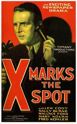 X Marks the Spot! A Captivating Look at an Unconventional 1930s Crime Thriller!